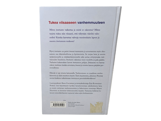 Kirja (Miten tuen lapsen ja nuoren itsetuntoa - Raisa Cacciatore)