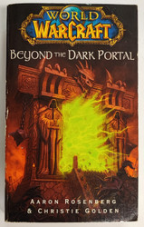 World of Warcraft: Beyond the Dark Portal (Pehmeäkantinen)