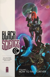 Black Science Vol. 1: How To Fall Forever