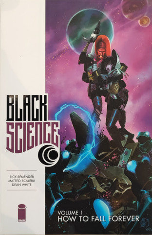 Black Science Vol. 1: How To Fall Forever