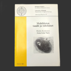 MEHILÄISTEN TAUDIT JA TUHOLAISET