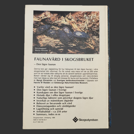 FAUNAVÅRD I SKOGSBRUKET – DEN LÄGRE FAUNAN