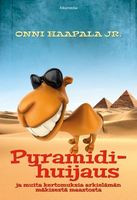 Pyramidihuijaus, Onni Jr Haapala,u