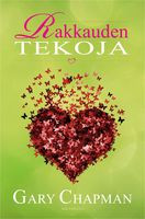 Rakkauden tekoja, Gary Chapman