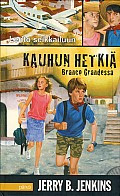 Kauhun hetkiä Branco Grandessa, Jerry B. Jenkins