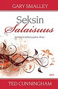 Seksin salaisuus, Gary Smalley, Ted Cunningham, d2