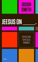 Jeesus on _____, Judah Smith