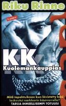 KK Kuolemankauppias, Riku Rinne