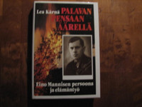 Palavan pensaan äärellä (Eino Mannisen elämäkerta), Lea Kärnä