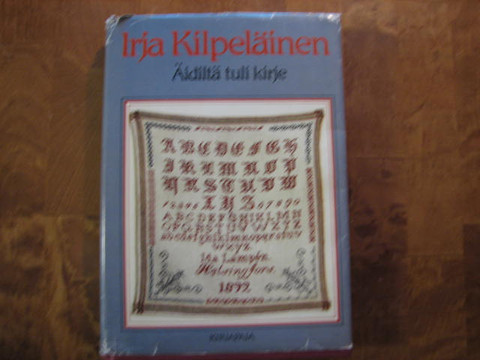 Äidiltä tuli kirje, Irja Kilpeläinen