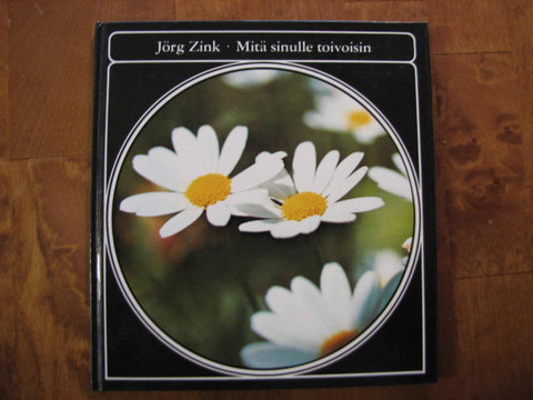 Mitä sinulle toivoisin, Jörg Zink
