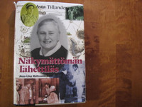 Näkymättömän lähettiläs, Asta Tillander