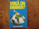 Mikä on ihminen?, Tapio Nousiainen