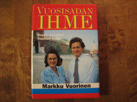 Vuosisadan ihme, Hannu ja Laura Haukan tarina, Markku Vuorinen
