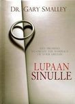 Lupaan sinulle, Gary Smalley
