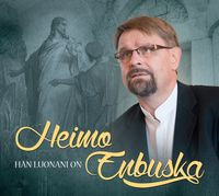 Hän luonani on, Heimo Enbuska