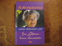 Kokonaisena, aina elämään asti, Maija Nyman