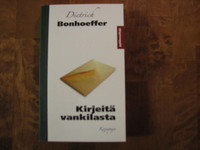 Kirjeitä vankilasta, Dietrich Bonhoeffer
