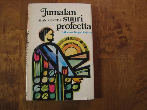 Jumalan suuri profeetta, tutkielma Jesajan kirjasta, Alan Redpath