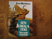 Sen Jumala teki, Taiwanin muistoja, Eero Marttinen