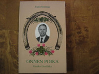 Onnen poika, Kauko Hostikka, Unto Kunnas