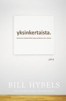 Yksinkertaista, Bill Hybels