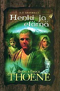 Henki ja elämä, Bodie & Brock Thoene