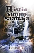 Ristin sanansaattaja, Watchman Nee