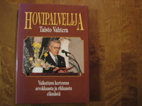 Hovipalvelija, Taisto Vahtera