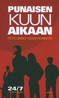 Punaisen kuun aikaan, Pete Greig, Dave Robert