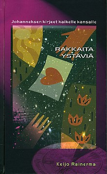 Rakkaita ystäviä, Keijo Rainerma