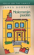 Molemmin puolin, James Dobson