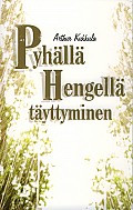 Pyhällä Hengellä täyttyminen, Arthur Kukkula