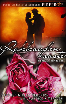 Rakkauden haaste, Stephen & Alex Kendrick