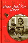 Hämähäkkilintu, Pia Vilkman