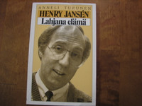 Henry Jansen, lahjana elämä, Anneli Turunen