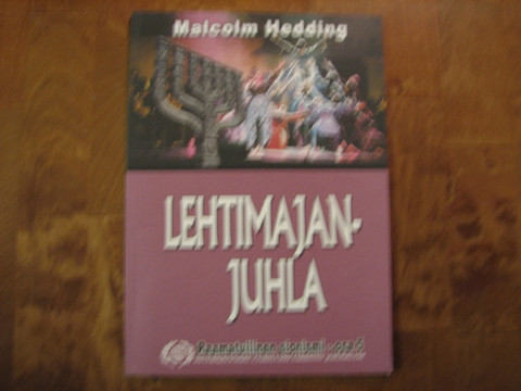 Lehtimajanjuhla, Malcolm Hedding