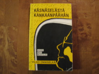 Käsnäselästä Kankaanpäähän, sokea mies muistelee, Vilho Onniselkä