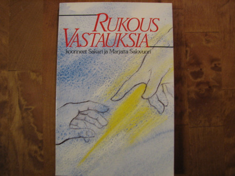 Rukousvastauksia, Sakari ja Marjatta Salovuori