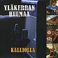 Kalliolla, Yläkerran huumaa