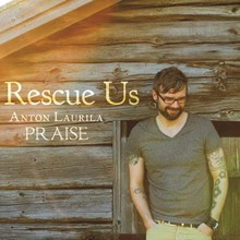 Rescue us, Anton Laurila