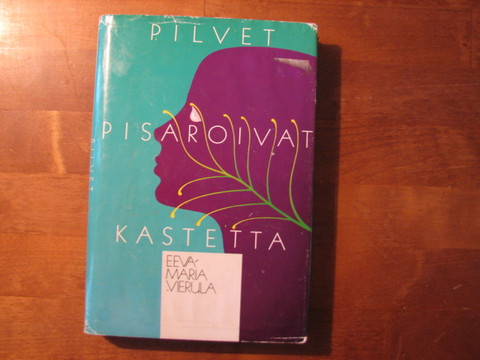 Pilvet pisaroivat kastetta, Eeva-Maria Vierula