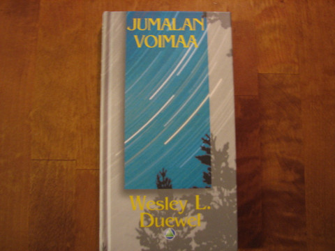 Jumalan voimaa, Wesley D. Duewel