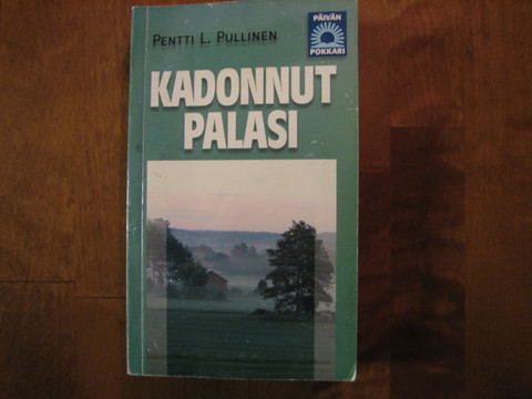 Kadonnut palasi, Pentti L. Pullinen