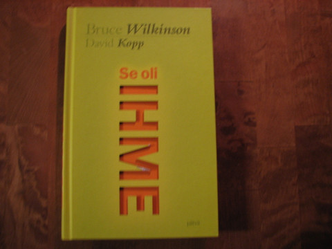 Se oli ihme, Bruce Wilkinson, David Kopp