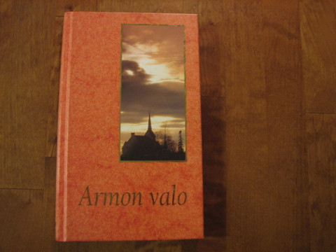 Armon valo, Tuula Pohjalainen-Vinko toim.