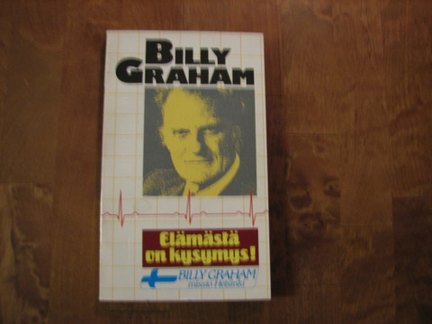 Elämästä on kysymys, Billy Graham, d2