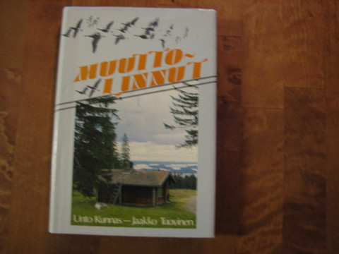 Muuttolinnut, Unto Kunnas, Jaakko Tuovinen