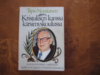 Kristuksen kanssa kärsimyskoulussa, Tapio Nousiainen