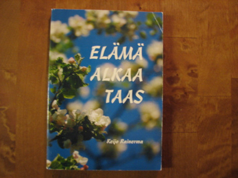 Elämä alkaa taas, Keijo Rainerma